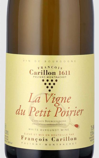 François Carillon Coteaux Bourguignons Blanc La Vigne du Petit Poirier 2022